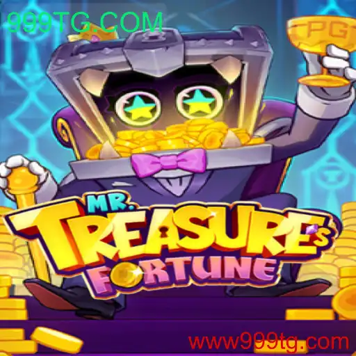 Explore o Fascinante Mundo de MrTreasuresFortune: O Jogo que Conquista com 999TG.COM